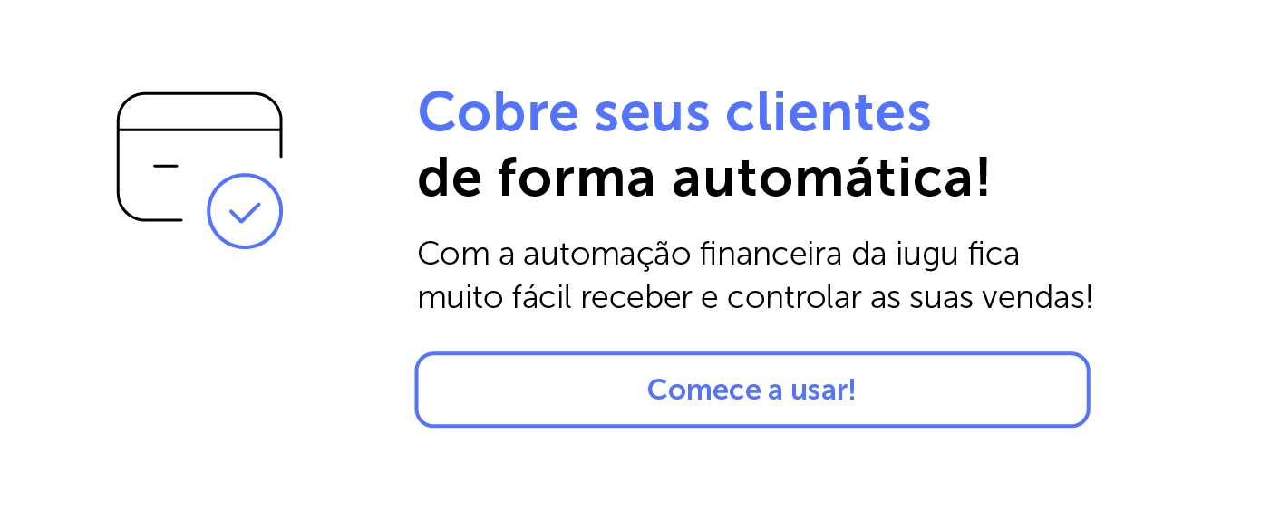cobre seus clientes de forma eficiente
